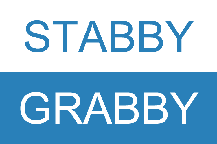 STABBY-GRABBY